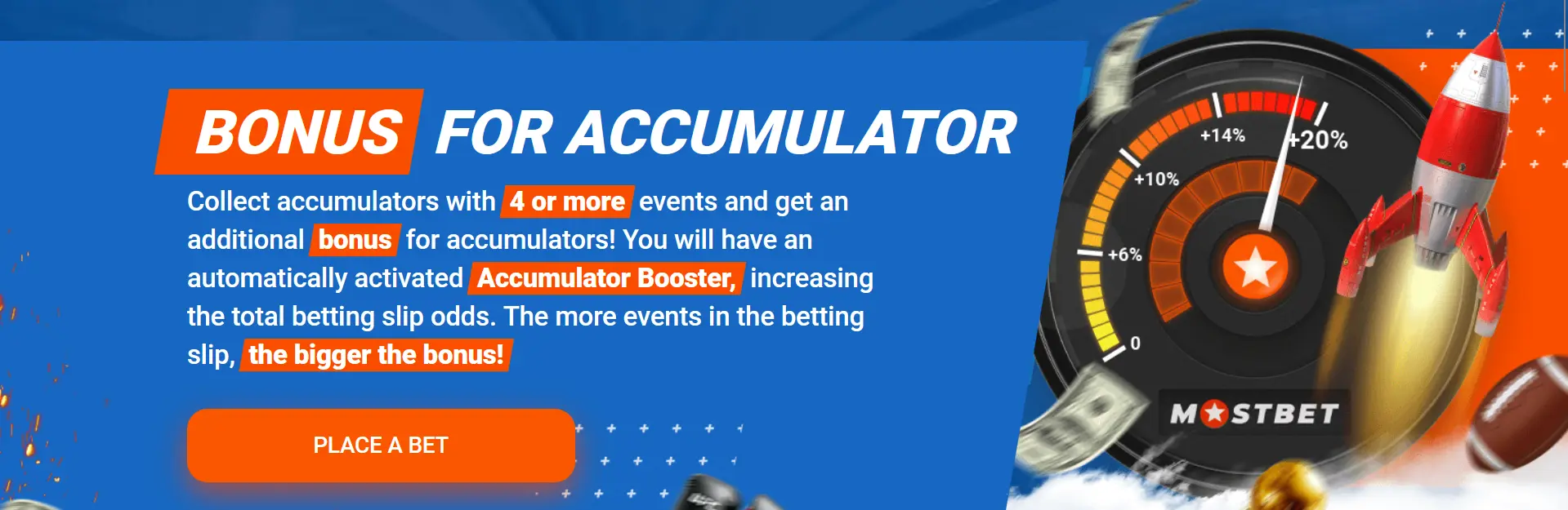ACCUMULATOR MULTIPLIER BOOST - Mostbet